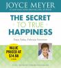 Go to record The secret to true happiness