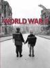 Go to record World War II : the events and their impact on real people