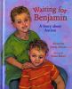 Go to record Waiting for Benjamin : a story about autism