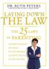 Go to record Laying down the law : the 25 laws of parenting to keep you...