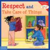 Go to record Respect and take care of things