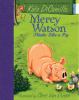Go to record Mercy Watson thinks like a pig