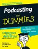 Go to record Podcasting for dummies