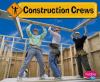 Go to record Construction crews