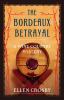 Go to record The Bordeaux betrayal : a wine country mystery