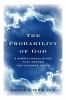 Go to record The probability of God : a simple calculation that proves ...