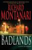 Go to record Badlands : a novel of suspense