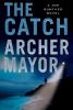 Go to record The catch : a Joe Gunther novel