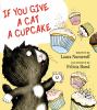 Go to record If you give a cat a cupcake