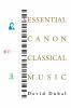 Go to record The essential canon of classical music