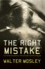 Go to record The right mistake : the further philosophical investigatio...