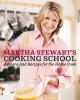 Go to record Martha Stewart's cooking school : lessons and recipes for ...