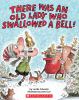 Go to record There was an old lady who swallowed a bell!