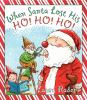 Go to record When Santa lost his ho! ho! ho!