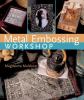 Go to record Metal embossing workshop