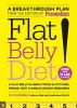 Go to record Flat belly diet! : a flat belly is about food & attitude, ...