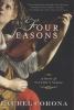 Go to record The four seasons : a novel of Vivaldi's Venice
