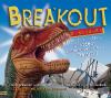 Go to record Breakout dinosaurs