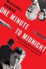 Go to record One minute to midnight : Kennedy, Khrushchev, and Castro o...