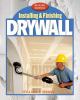Go to record Installing and finishing drywall