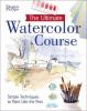 Go to record The ultimate watercolor course : simple techniques to pain...