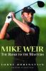 Go to record Mike Weir : the road to the Masters