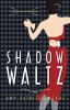 Go to record Shadow waltz