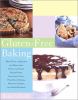 Go to record Gluten-free baking : more than 125 recipes for delectable ...