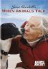 Go to record Jane Goodall's when animals talk