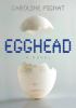 Go to record Egghead : a novel
