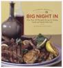 Go to record Big night in : more than 100 wonderful recipes for feeding...