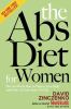 Go to record The abs diet for women : the six-week plan to flatten your...