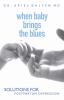 Go to record When baby brings the blues : getting through postpartum de...
