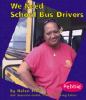 Go to record We need school bus drivers