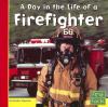 Go to record A day in the life of a firefighter