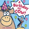 Go to record A birthday for Cow!