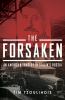 Go to record The forsaken : an American tragedy in Russia