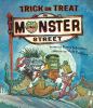 Go to record Trick or treat on Monster Street