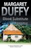 Go to record Blood substitute : a Patrick Gillard and Ingrid Langley my...