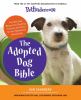 Go to record The adopted dog bible : your one-stop resource for choosin...