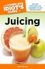 Go to record The complete idiot's guide to juicing