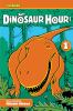 Go to record Dinosaur hour! Vol. 1