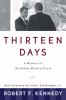 Go to record Thirteen days : a memoir of the Cuban Missile Crisis