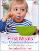 Go to record First meals : your questions answered : with 50 all-new re...