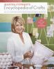 Go to record Martha Stewart's encyclopedia of crafts : an A-to-Z guide ...