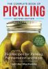Go to record The complete book of pickling : 250 recipes from pickles &...