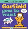 Go to record Garfield goes to waist