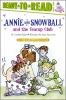 Go to record Annie and Snowball and the Teacup Club : the third book of...