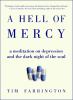 Go to record A hell of mercy : a meditation on depression and the dark ...
