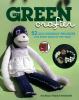Go to record The green crafter : 52-eco-friendly projects for every wee...